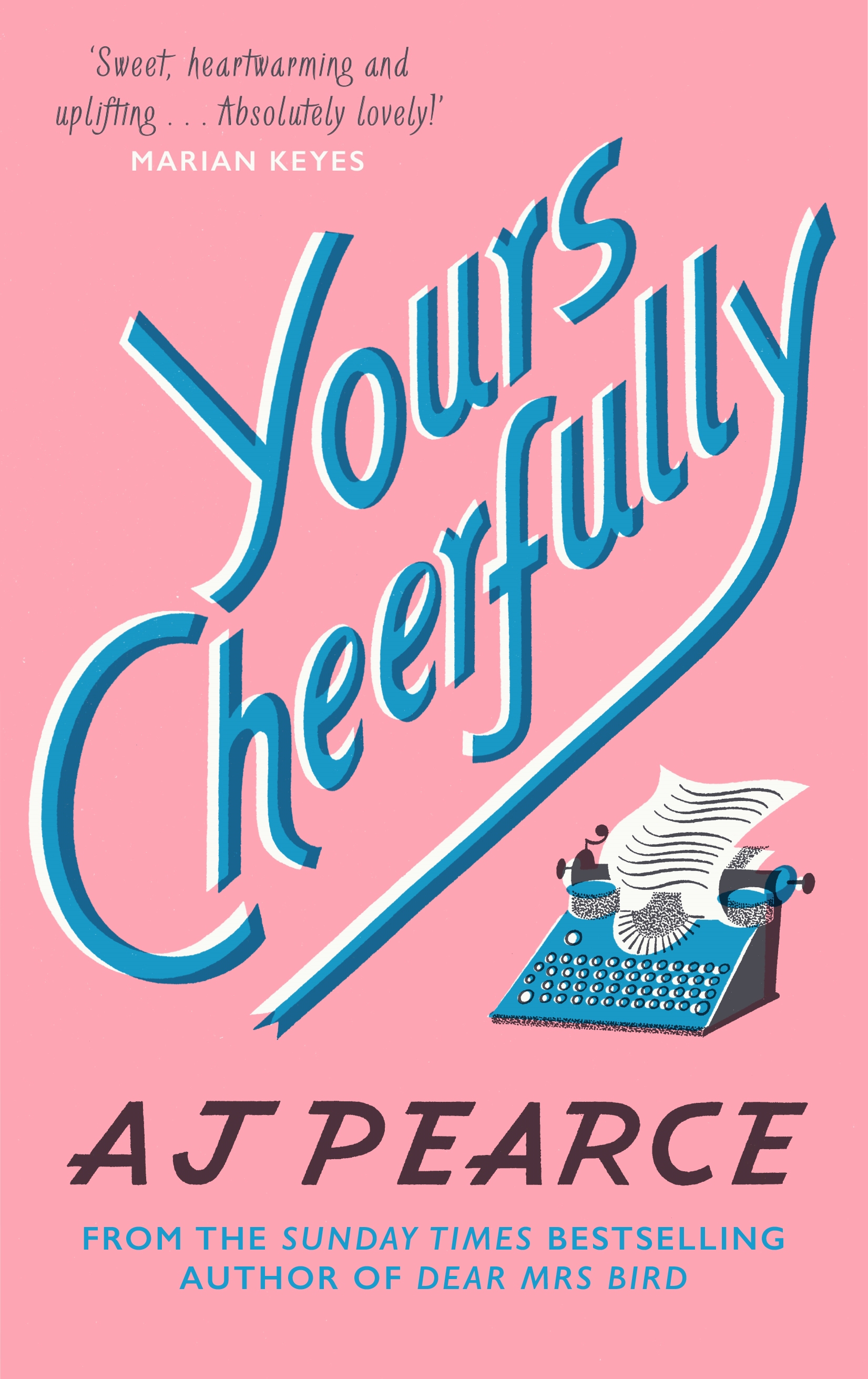 Yours Cheerfully by AJ Pearce